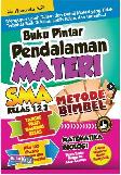 Buku Pintar Pendalaman Materi SMA Kelas 123 Matematika dan Biologi - Metode Bimbel