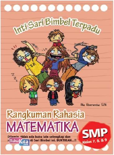Cover Buku SMP Kl 7-9: Inti Sari Bimbel Terpadu Rangkuman Rahasia Matematika