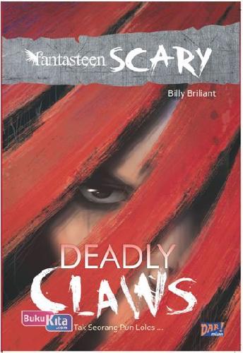 Cover Buku Fantasteen Scary: Deadly Claws