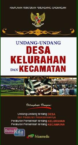 Cover Buku Undang-Undang Desa Kelurahan dan Kecamatan dan Peraturan Pelaksanaannya