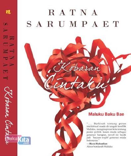 Cover Buku Kobaran Cintaku: Maluku Baku Bae