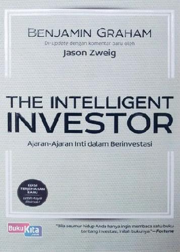 Cover Buku The Intelligent Investor : Ajaran-Ajaran Inti dalam Berinvestasi (SC)