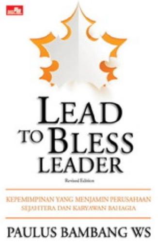 Cover Buku Lead To Bless Leader Edisi Revisi