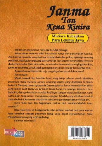Cover Belakang Buku Janma Tan Kena Kinira : Mutiara Kebajikan Para Leluhur Jawa