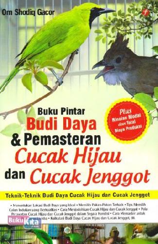 Cover Buku Buku Pintar Budi Daya & Pemasteran Cucak Hijau & Cucak Jenggot