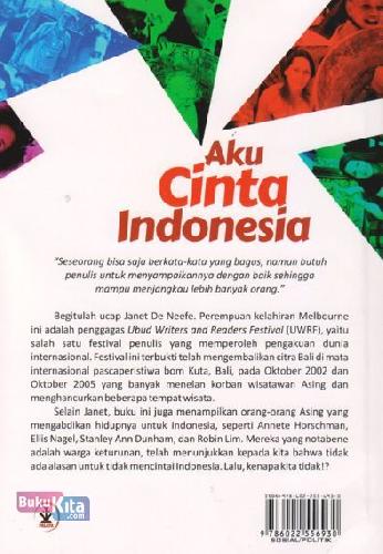 Cover Belakang Buku Aku Cinta Indonesia : Orang-Orang Asing yang Mengabdikan Hidup Mereka bagi Indonesia
