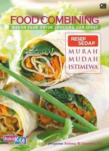 Cover Buku Food Combining : Makan Enak Untuk Langsing dan Sehat