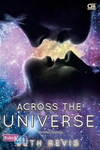 Cover Buku Melintasi Semesta (Across The Universe)