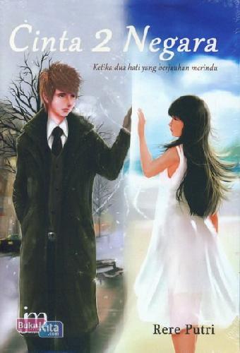 Cover Buku Cinta 2 Negara: Ketika Dua Hati...