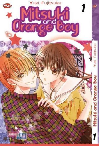Cover Buku Mitsuki & Orange Boy 01