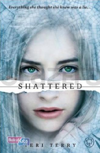 Cover Buku Shattered (Buku #3 dari Trilogi SLATED)