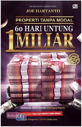 Cover Buku Properti Tanpa Modal 60 Hari Untung 1 Milar Oleh Joe Hartanto