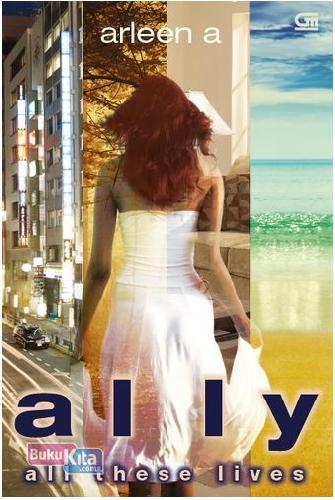 Cover Buku Ally: All These Lives