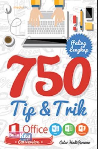Cover Depan Buku 750 Tip & Trik MS Office All Version