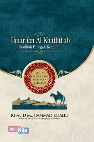 Cover Buku Umar Ibn Al Khaththab: Khalifah Penegak Keadilan Hc