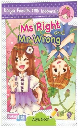 Cover Buku Kpci : Ms.Right And Mr.Wrong