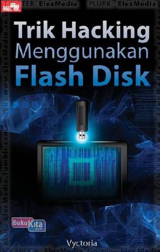 Cover Buku Trik Hacking Menggunakan Flash Disk