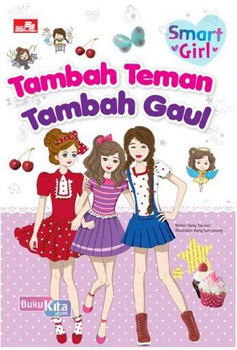Cover Buku Smart Girl - Tambah Teman Tambah Gaul