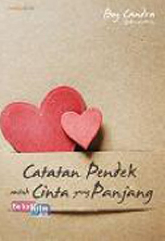 Cover Belakang Buku Catatan Pendek untuk Cinta yang Panjang (Promo Best Book)