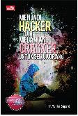 Menjadi Hacker & Melawan Cracker Untuk Semua Orang + Cd