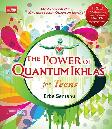 Power Of Quantum Ikhlas For Teens, The