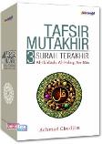 Tafsir Mutakhir 3 Surah Terakhir: Al Ikhlash, Al Falaq & An Nas