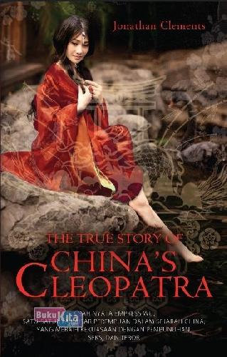 Cover Buku The True Story Of Chinas Cleopatra