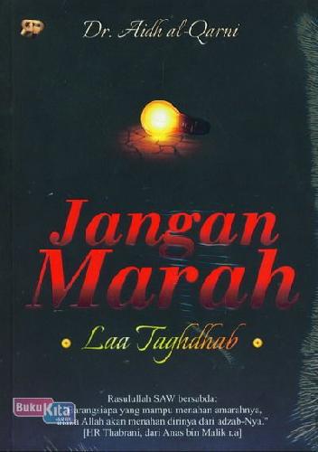 Cover Buku Laa Taghdhab Jangan Marah (Cover Baru)