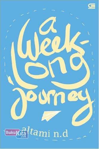 Cover Buku Young Adult: A Week Long Journey