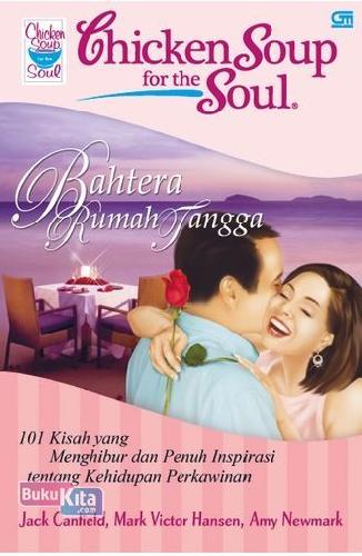Cover Buku Chicken Soup For The Soul: Bahtera Rumah Tangga Yang Menghibur & Penuh Inspirasi