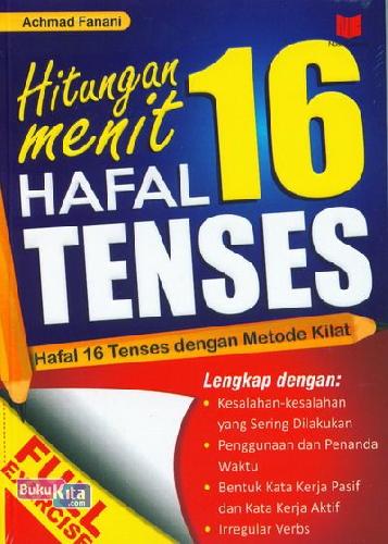 Cover Buku Hitungan Menit Hafal 16 Tenses ( Hafal 16 Tenses dengan Metode Kilat )