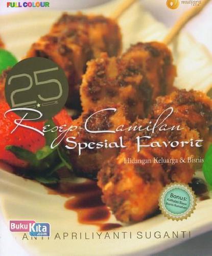 Cover Buku 25 Resep Camilan Spesial Favorit (Full Color)