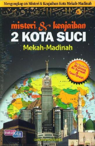 Cover Buku Misteri & Keajaiban 2 Kota Suci Mekah-Madinah