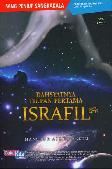 Dahsyatnya Tiupan Pertama ISRAFIL