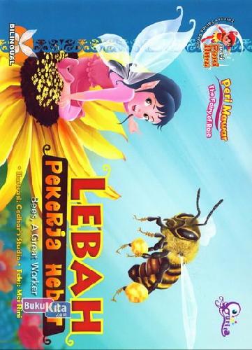 Cover Buku Peri Mawar : Lebah Pekerja Hebat