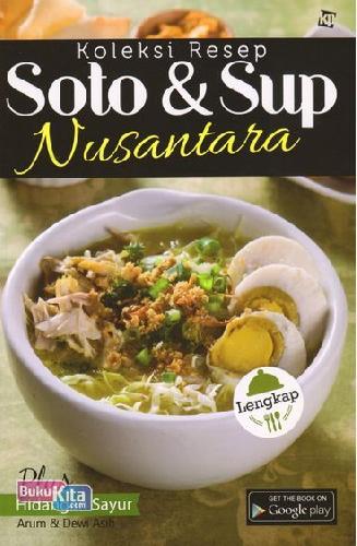 Cover Buku Koleksi Resep Soto dan Sup Nusantara