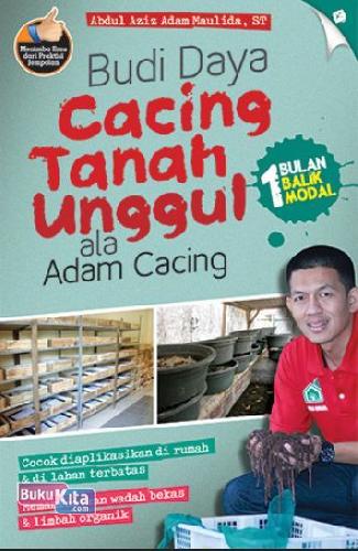 Cover Buku Budi Daya Cacing Tanah Unggul Ala Adam Cacing