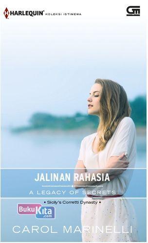 Cover Buku Harlequin Koleksi Istimewa : Jalinan Rahasia - A Legacy of Secrets