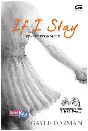 Cover Buku Jika Aku Tetap Disini (If I Stay)-Cover Baru