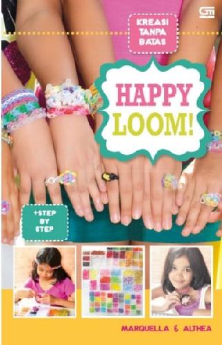Cover Buku Kreasi Tanpa Batas: Happy Loom