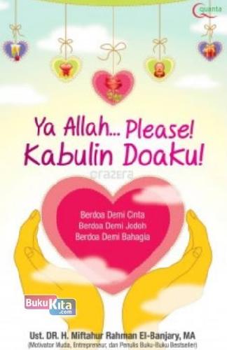 Cover Buku Ya Allah.... Please! Kabulin Doaku!