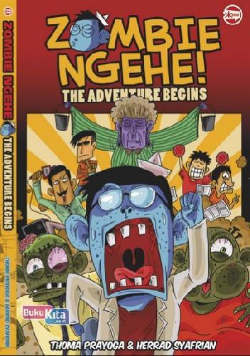 Cover Buku Zombie Ngehe! The Adventure Begins