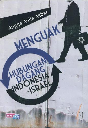 Cover Buku Menguak Hubungan Dagang Indonesia-Israel