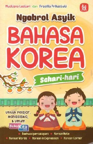Cover Buku Ngobrol Asyik Bahasa Korea Sehari-hari