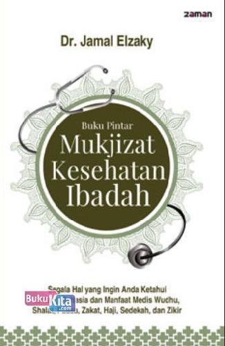Cover Buku Buku Pintar Mukjizat Kesehatan Ibadah
