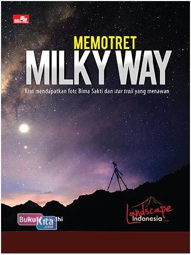 Cover Buku Memotret Milky Way