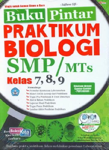 Cover Buku Buku Pintar Praktikum Biologi SMP/MTs Kelas 7,8,9