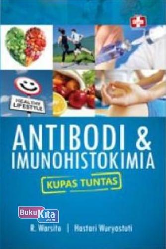 Cover Buku Antibodi&Imunohistokimia: Kupas Tuntas