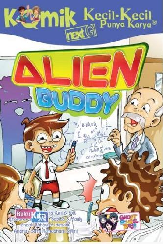 Cover Buku Komik Kkpk Next G: Alien Buddy