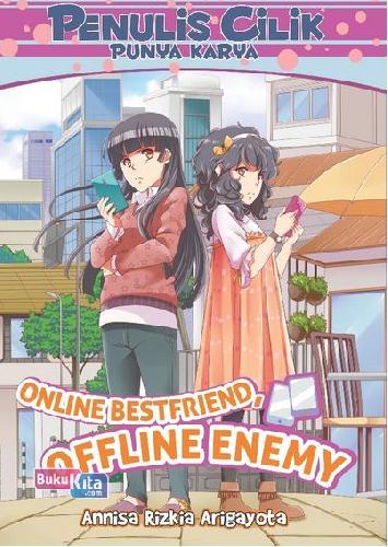 Cover Buku Pcpk: Online Bestfriend. Offline Enemy